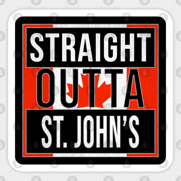 Straight Outta St. John's Design - Gift for Newfoundland and Labrador With St. John's Roots Sticker by Country Flags